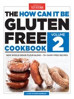 The How Can It Be Gluten Free Cookbook Volume 2